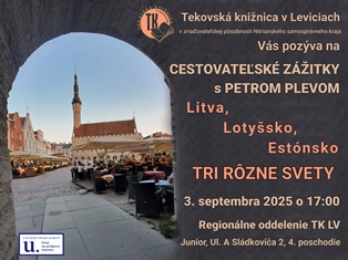 Cestovateľské zážitky s Petrom Plevom pokračujú!